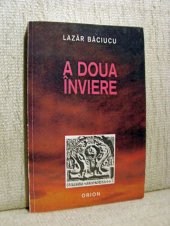A doua inviere - Lazar Baciucu