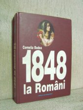 1848 la romani, Vol. III - Cornelia Bodea