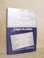 Cartea Matematici pentru economisti - Culegere de probleme