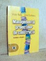 Cartea Managementul proiectelor de constructii