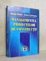 Cartea Managementul proiectelor de constructii (Economica, 2000)