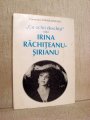 Cartea Cu ochii deschisi sau Irina Rachiteanu-Sirianu